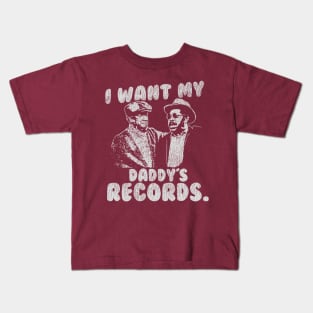 I Want My Daddy Records Vintage Kids T-Shirt